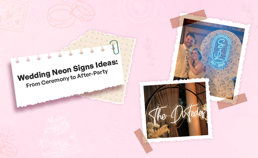 Wedding Neon Signs Ideas: From Ceremony to After-Party