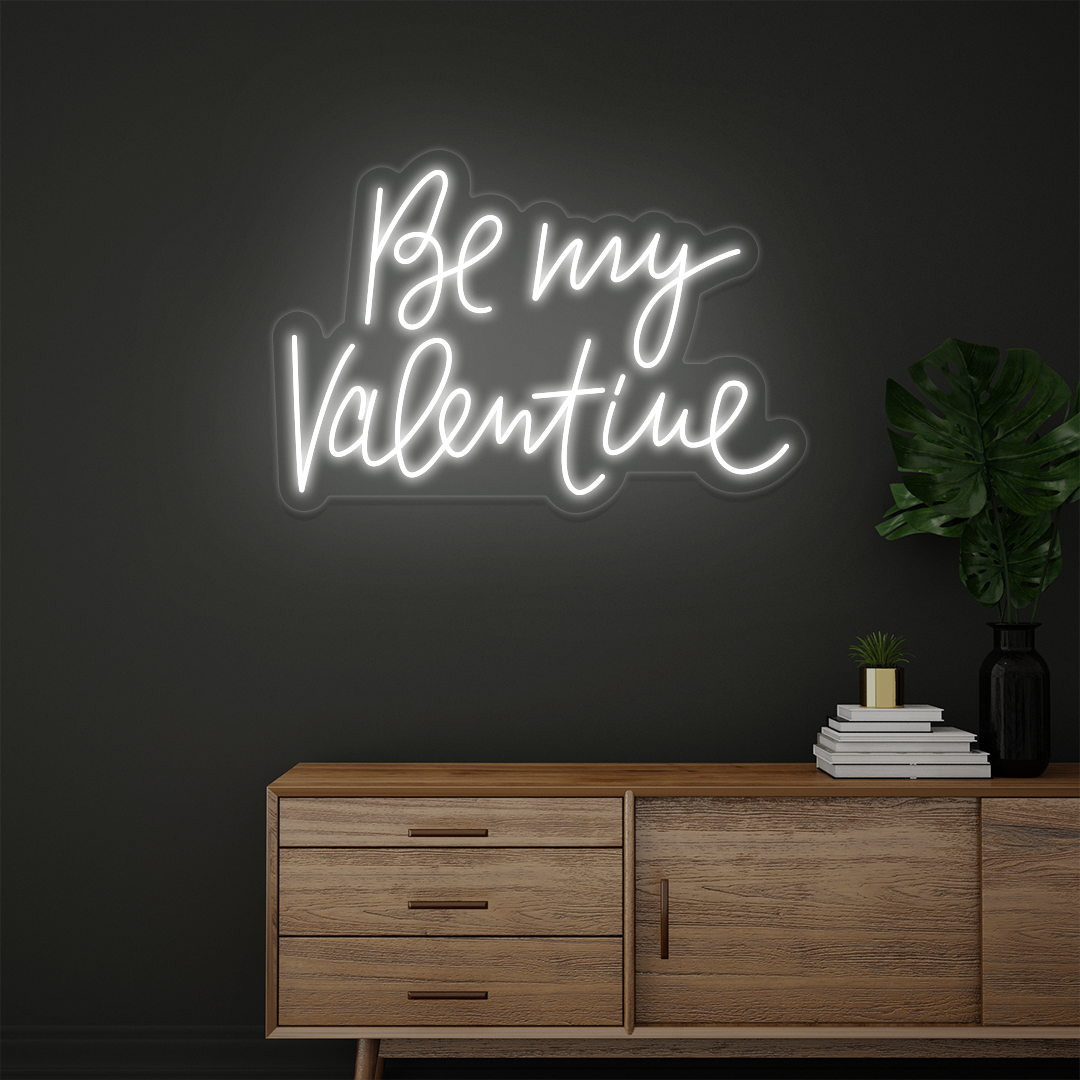 Be My Valentine Neon Sign | White