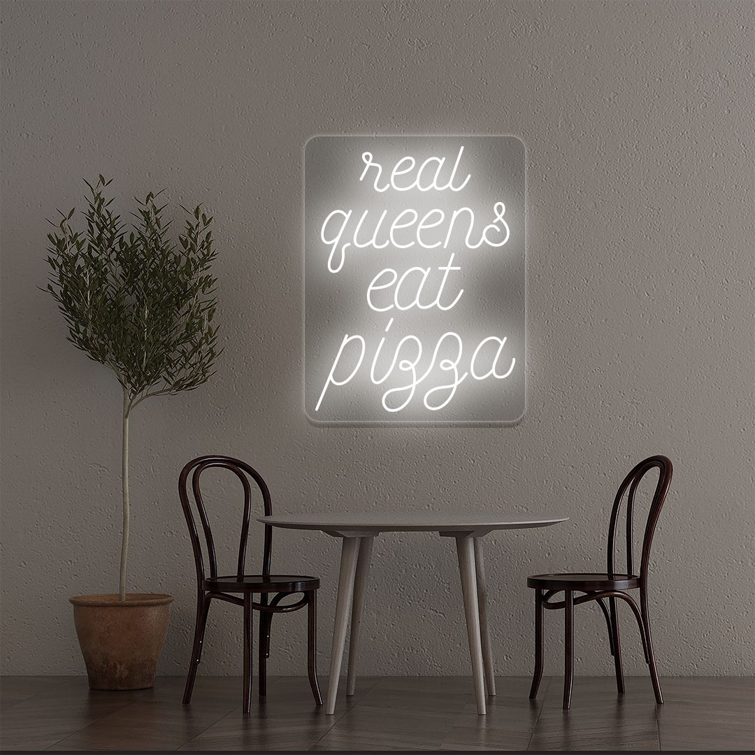 Real Queens Eat Pizza Neon Sign | Warmwhite