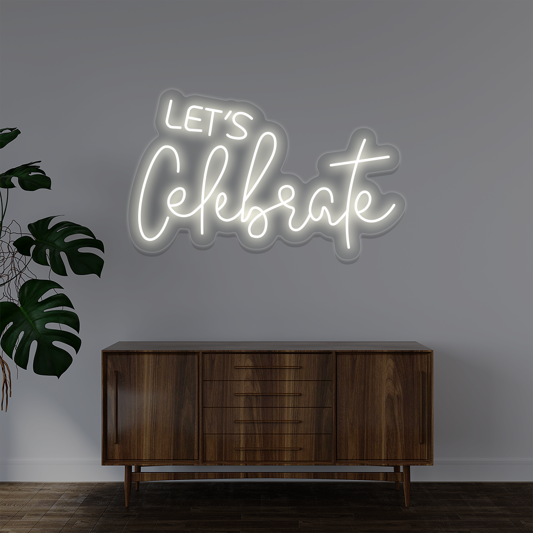 Let's Celebrate Neon Sign | Warm white