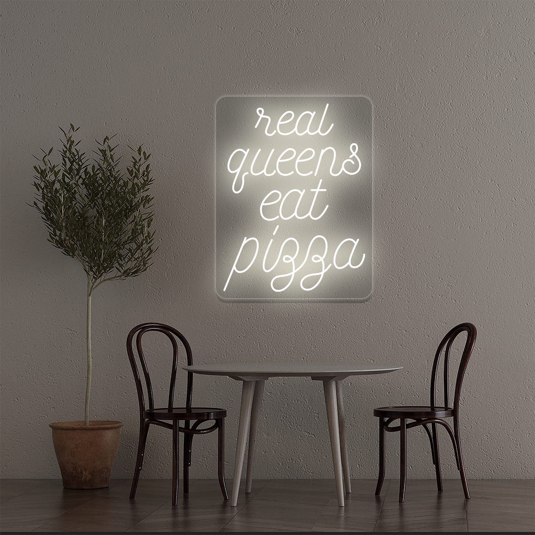 Real Queens Eat Pizza Neon Sign | White