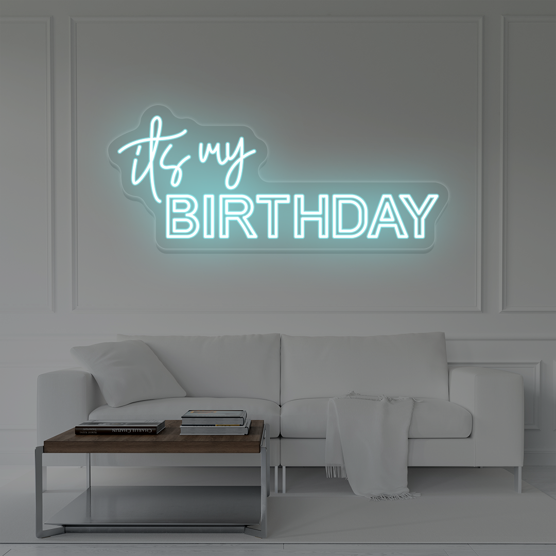 It's My Birthday Neon Sign | Iceblue
