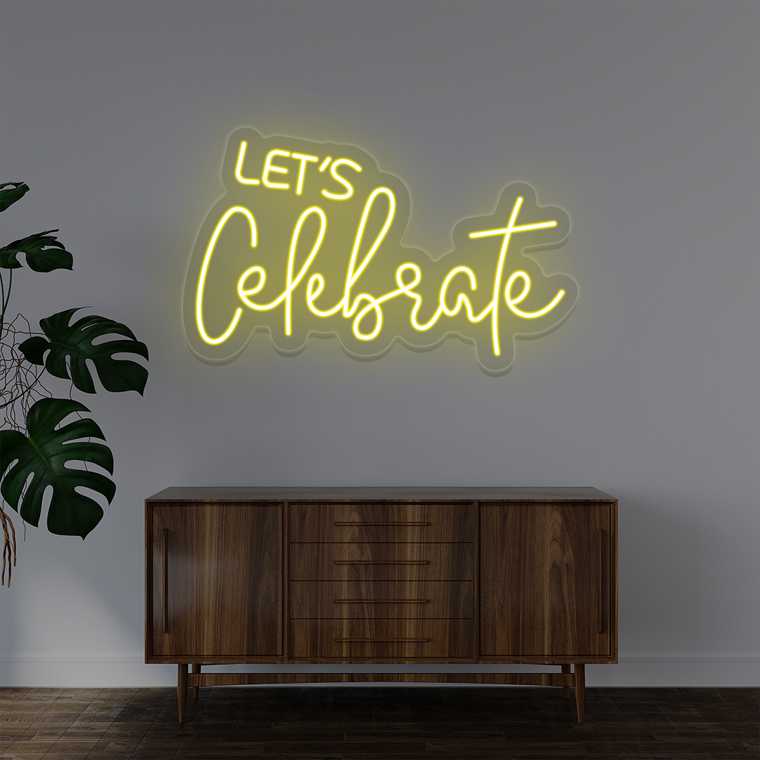 Let's Celebrate Neon Sign | Yellow