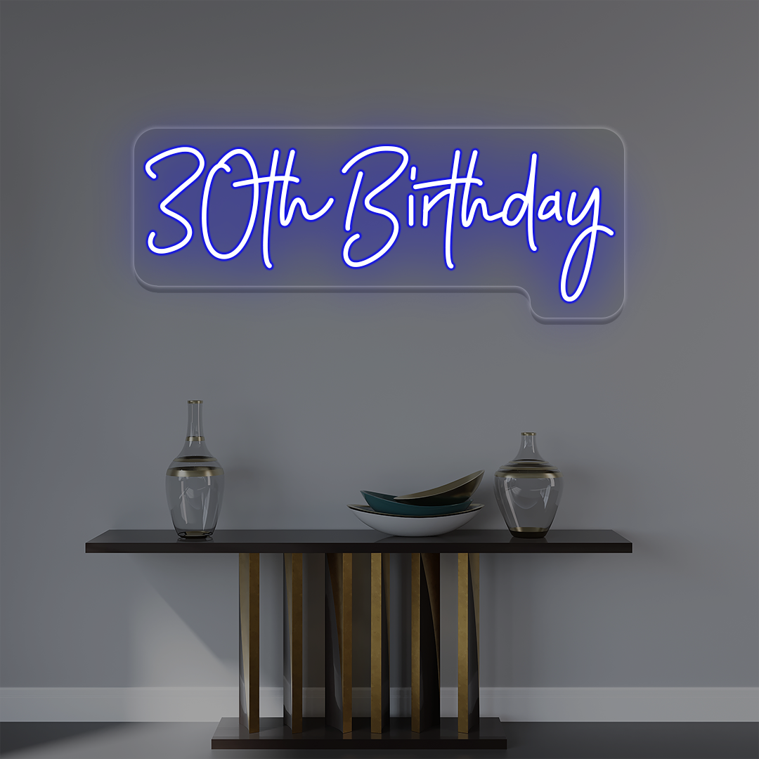 30th Birthday Neon Sign | Blue
