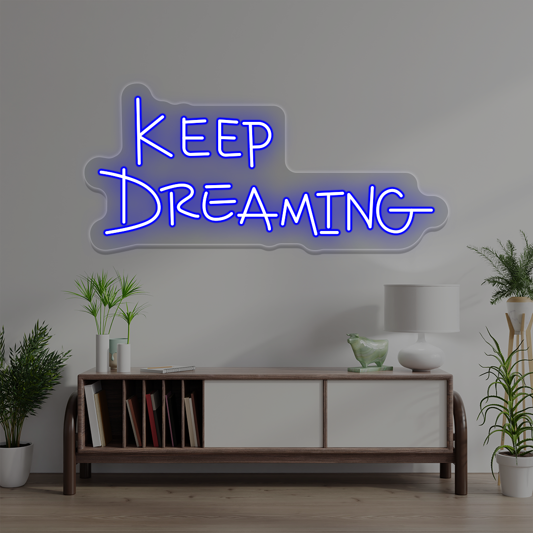 Keep Dreaming Neon Sign | Blue