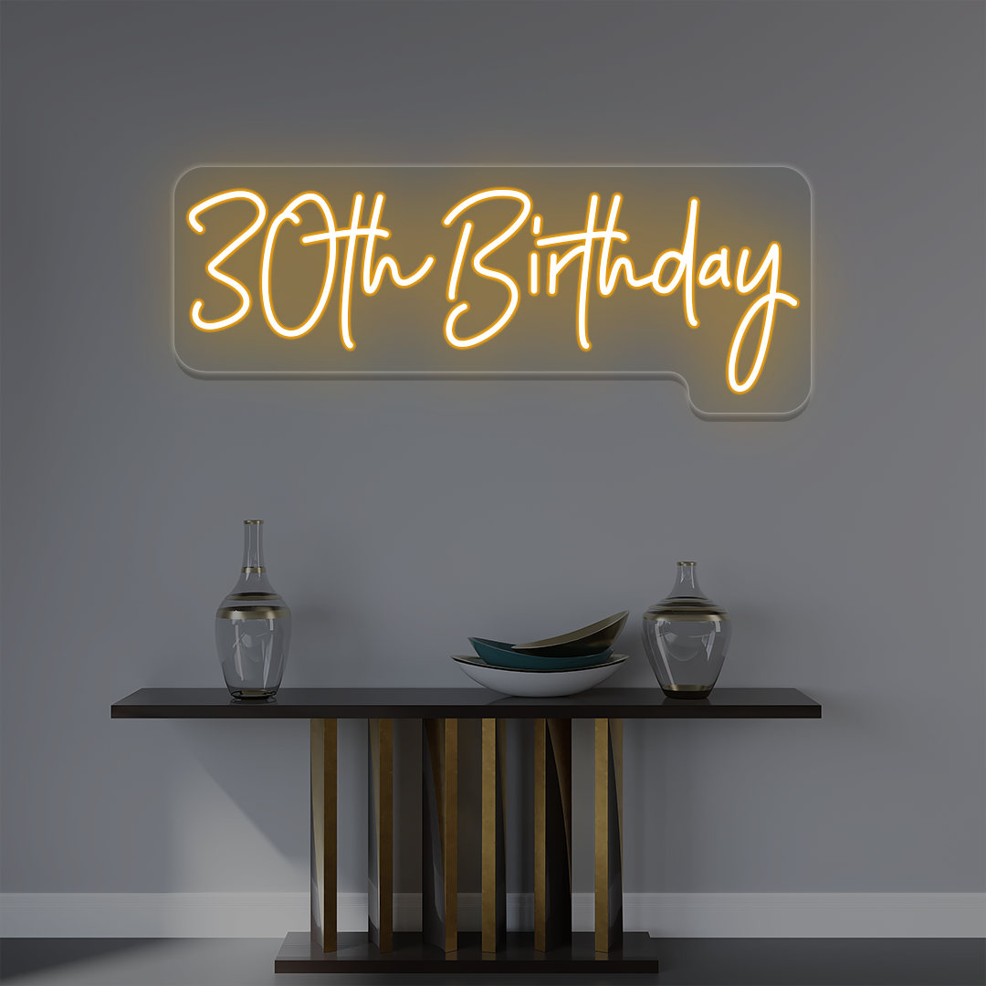 30th Birthday Neon Sign | Orange