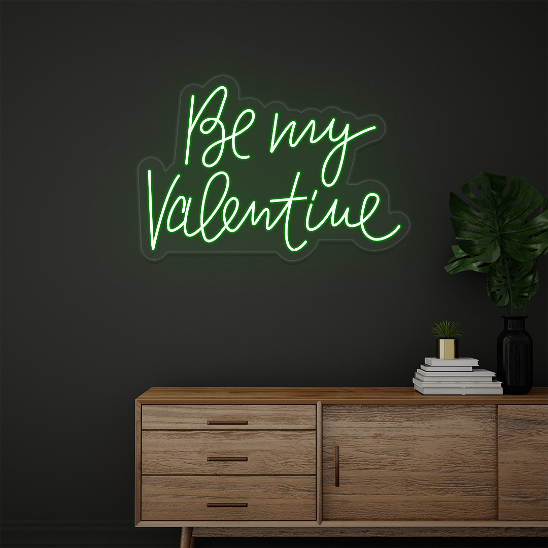 Be My Valentine Neon Sign | Green