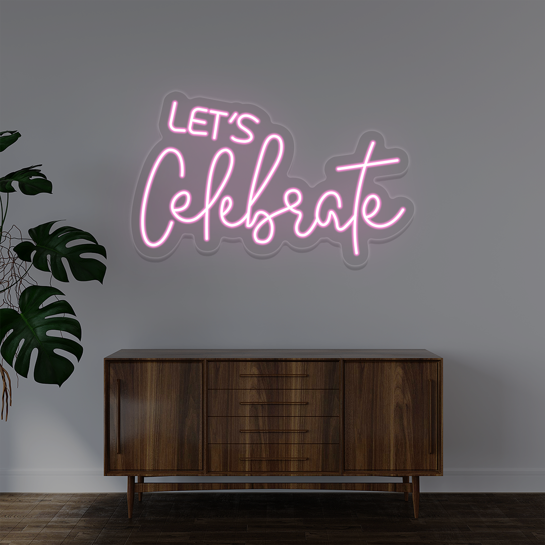 Let's Celebrate Neon Sign | Pink