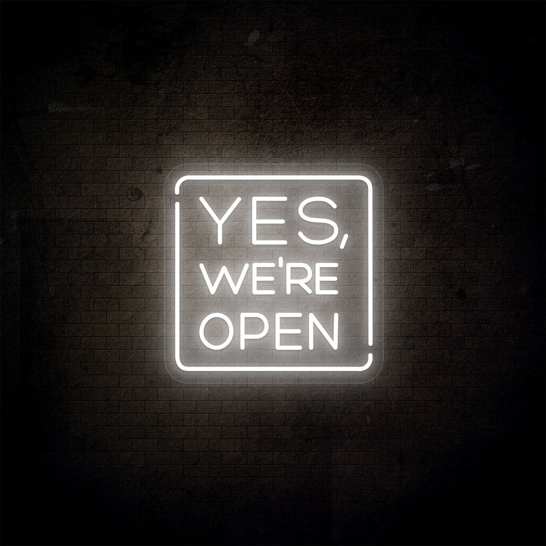 Yes, We’re Open Neon Sign | Warmwhite