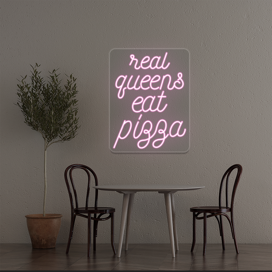 Real Queens Eat Pizza Neon Sign | Pink