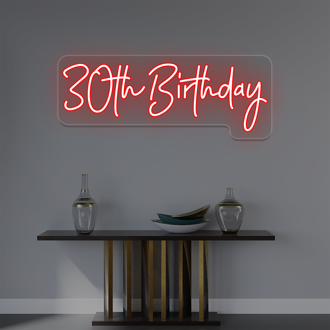 30th Birthday Neon Sign | Red