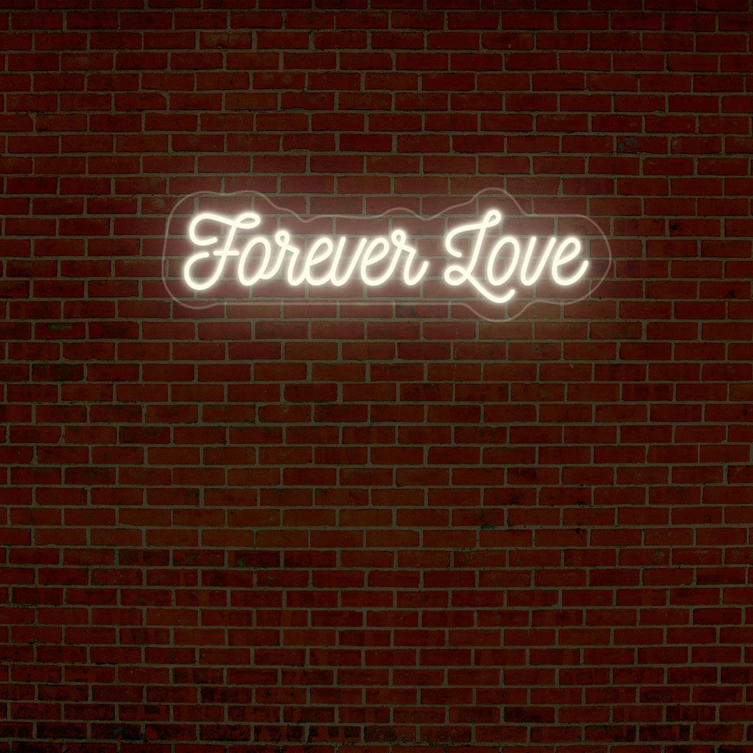 Forever Love Neon Sign | White