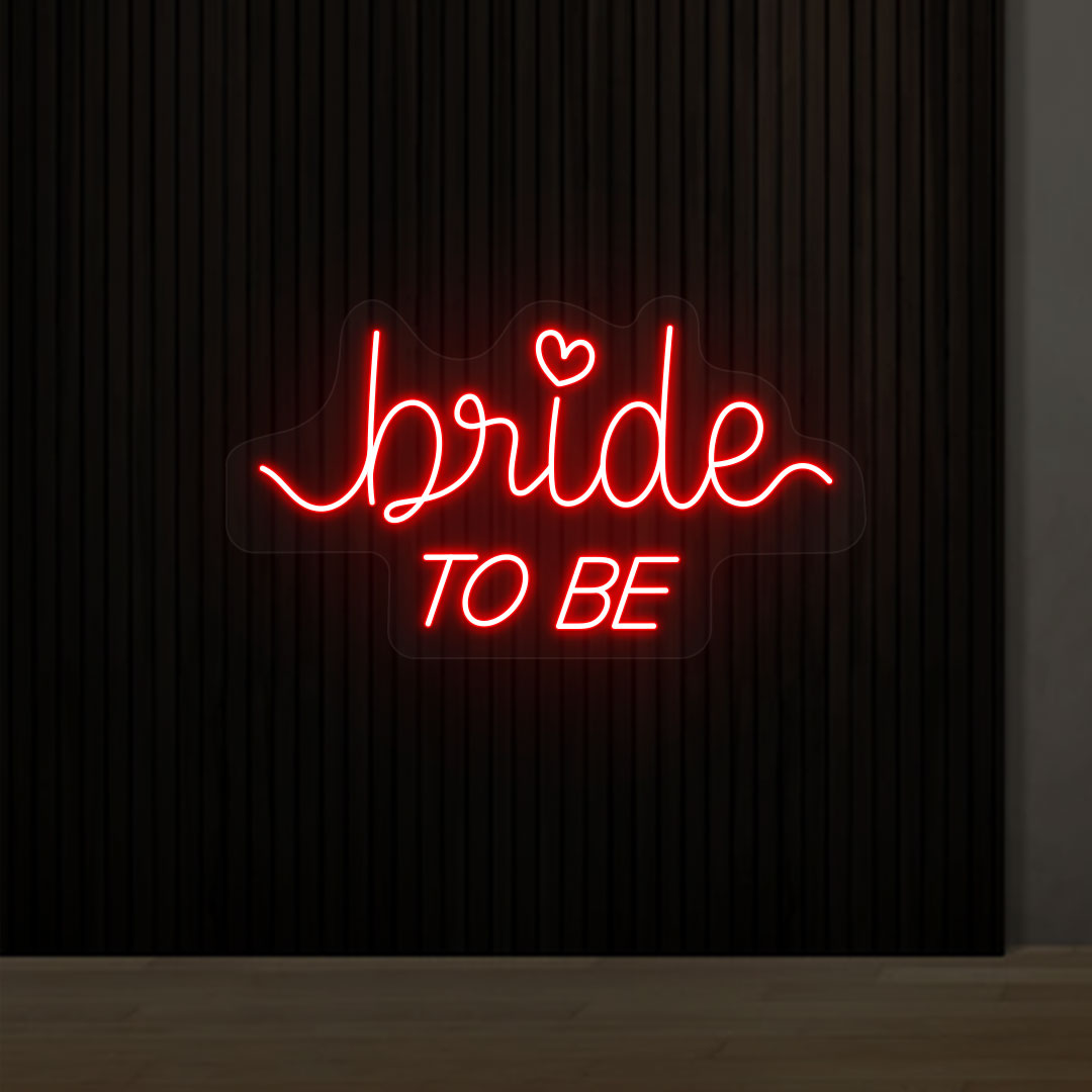 Bride To Be Neon Sign | Red