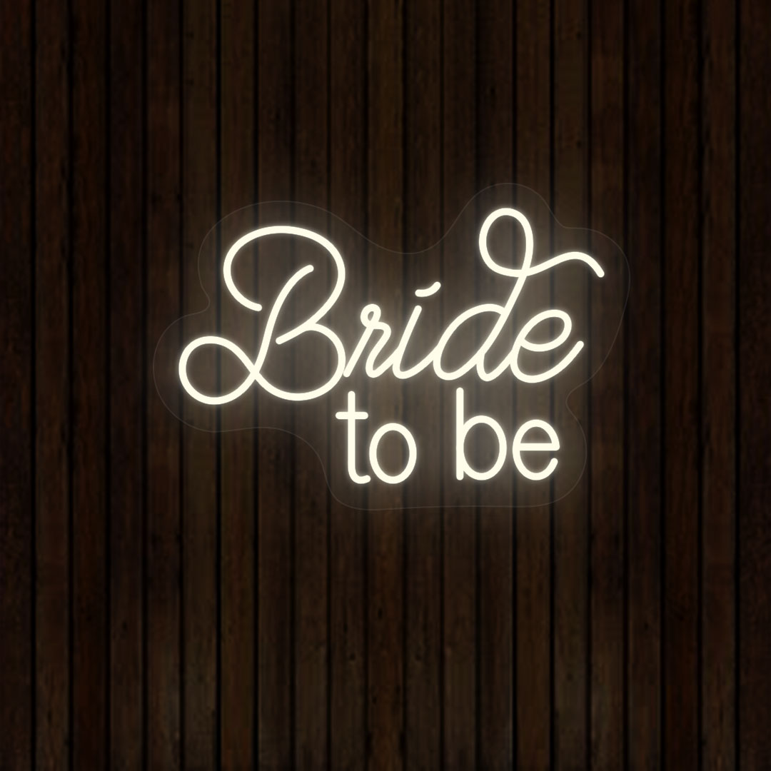Bride To Be Neon Sign | White
