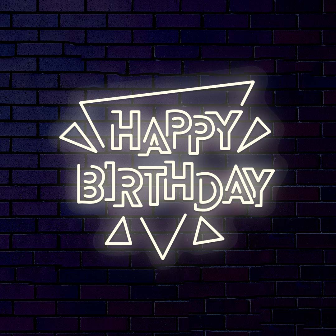 Happy Birthday Neon Sign - Triangle Shape | White