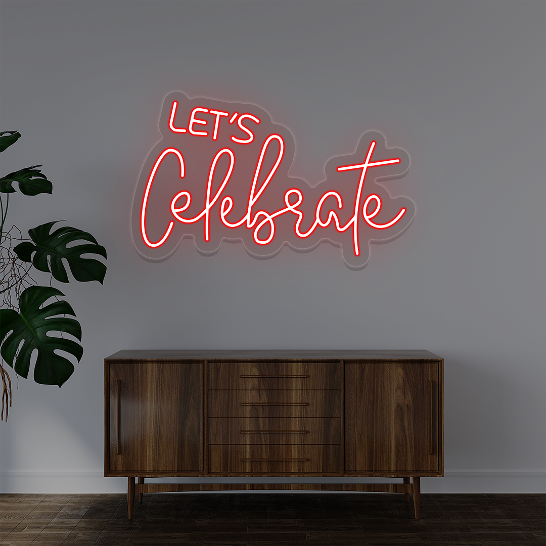 Let's Celebrate Neon Sign | Red