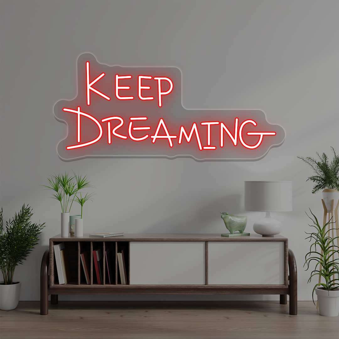 Keep Dreaming Neon Sign | Red