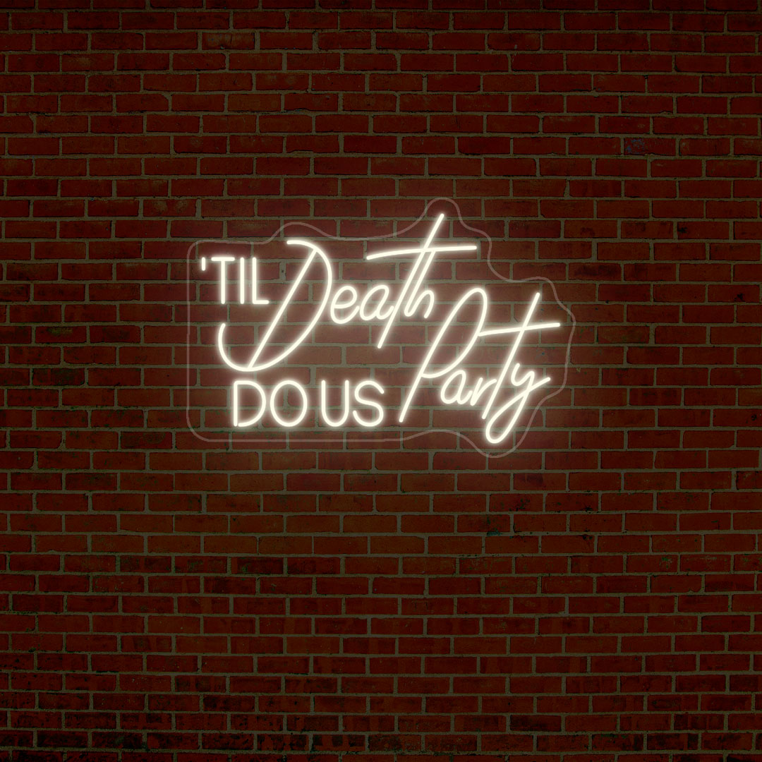 Til Death Do Us Party Neon Sign | CNUS000601