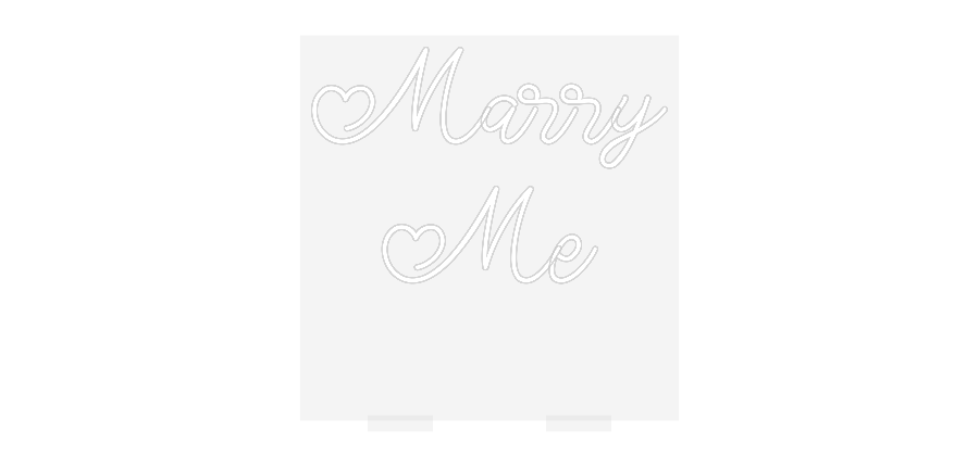 CN LED NEON: Marry
Me