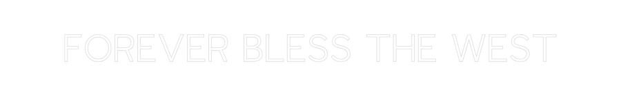 CN LED NEON: FOREVER BLESS...