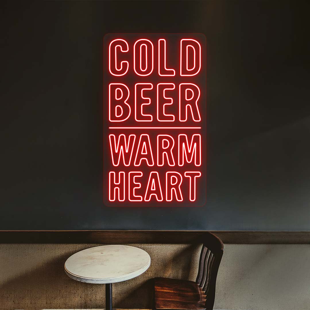 Cold Beer, Warm Heart Neon Sign