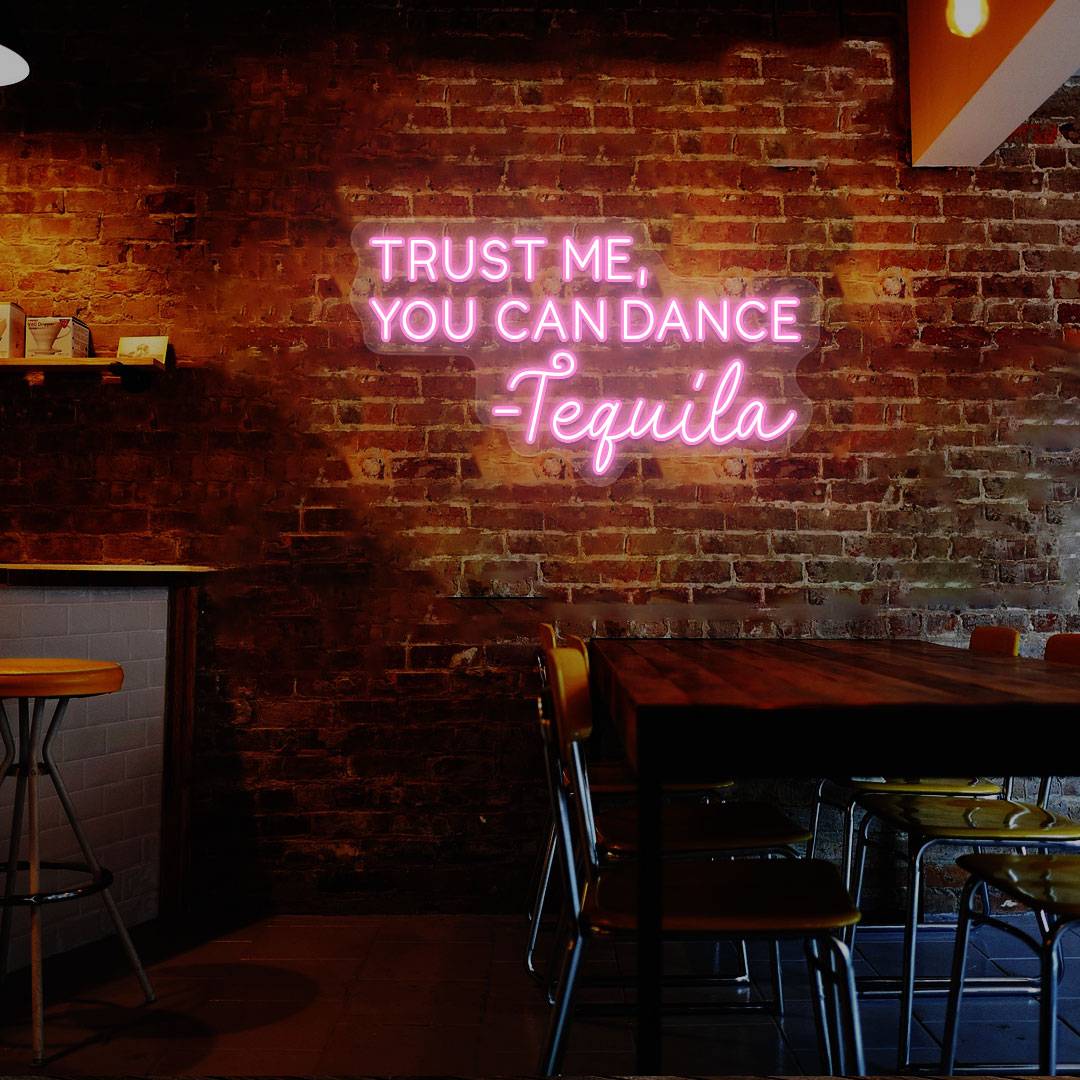 Trust Me You Can Dance Neon Sign | Pink