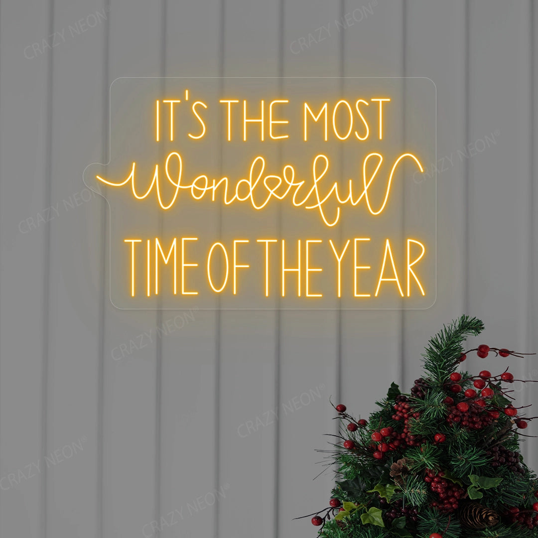It's The Most Wonderful Time Of The Year Neon Sign | Orange