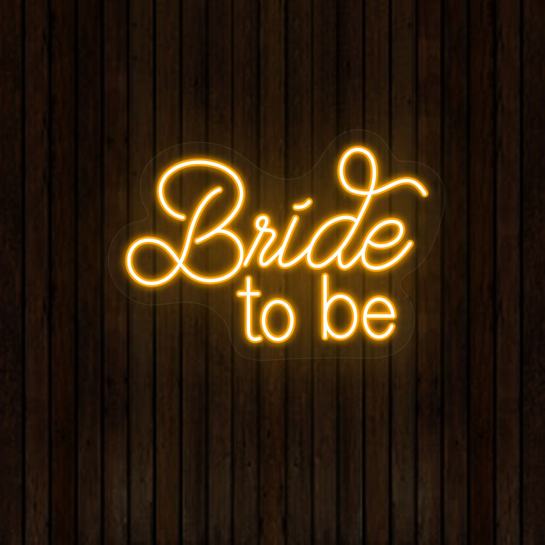Bride To Be Neon Sign | Orange