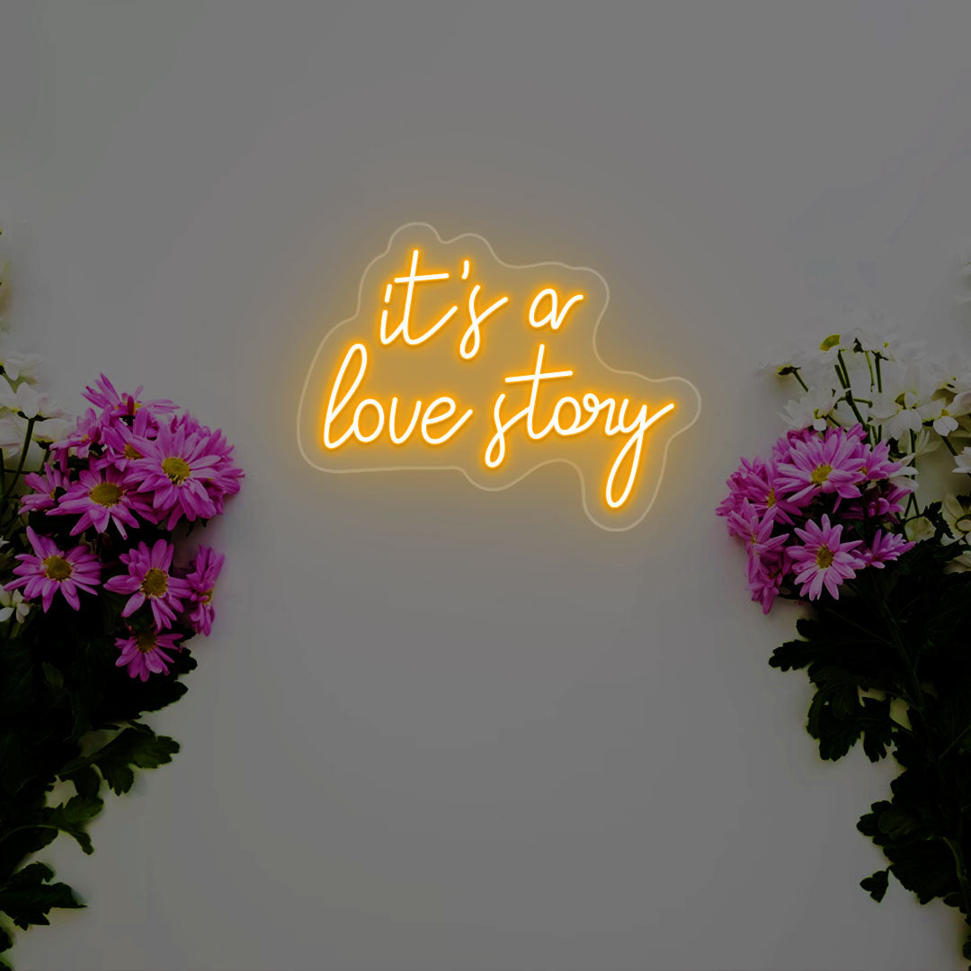 It's A Love Story Neon Sign