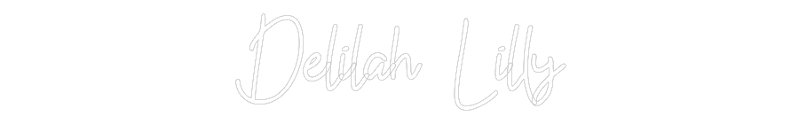 CN LED NEON: Delilah Lilly