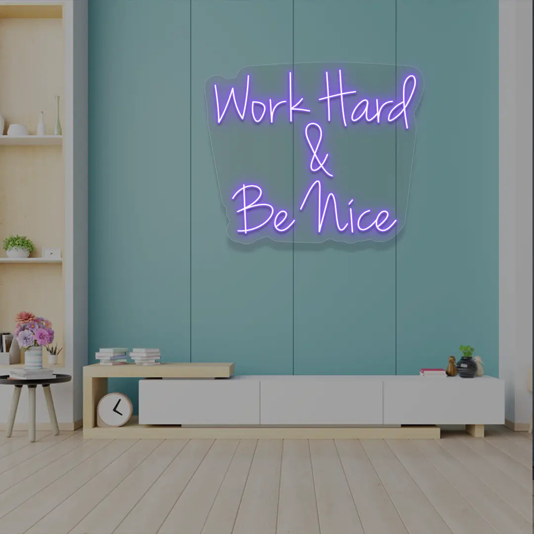 Work Hard & Be Nice Neon Sign in Purple color