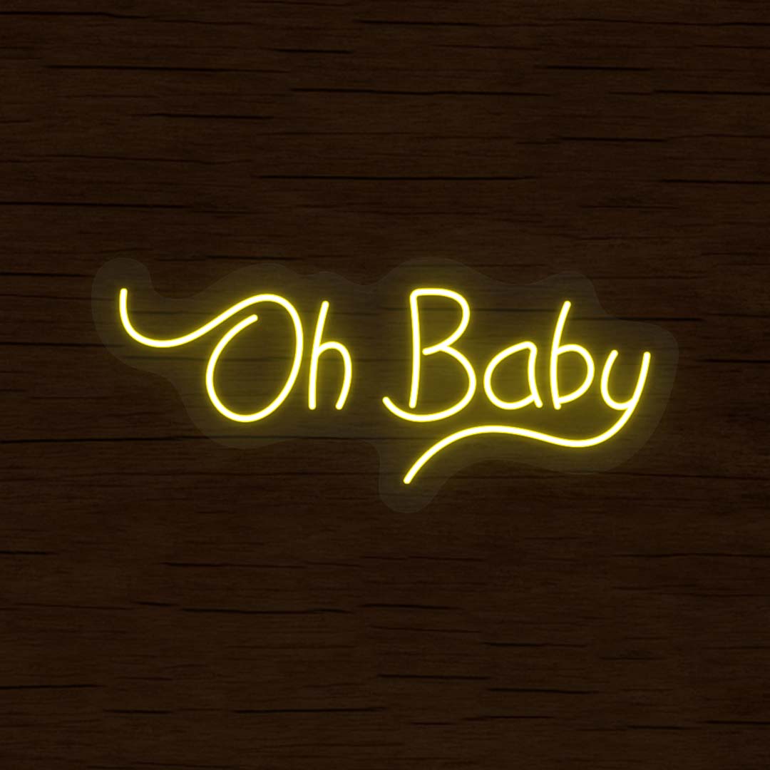 Oh Baby Neon Sign | Yellow