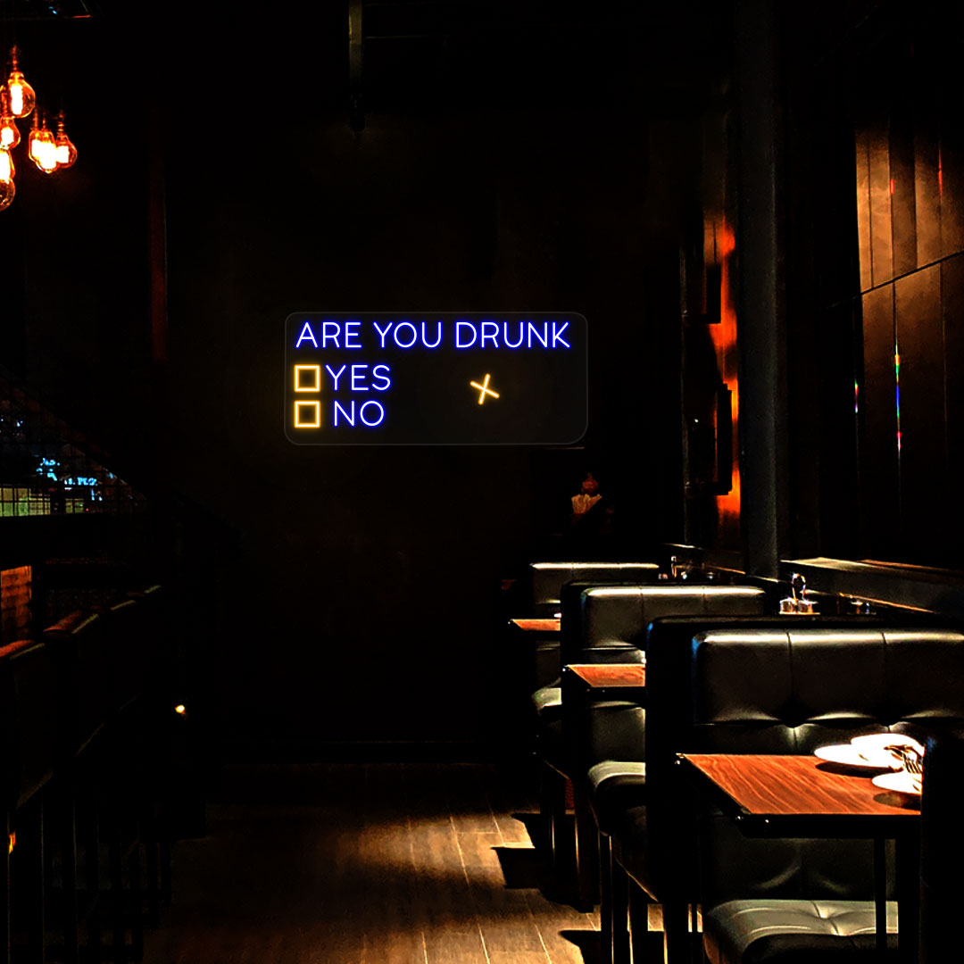 Are You Drunk Neon Sign | Blue