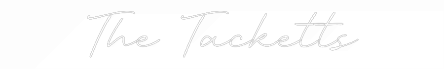 CN LED NEON: The Tacketts