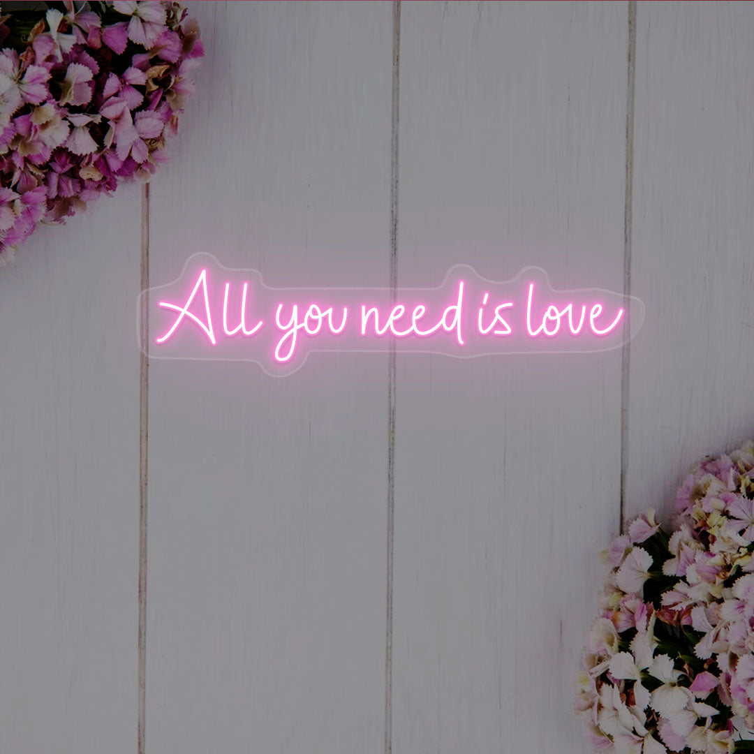 All You Need Is Love Neon Sign | Pink