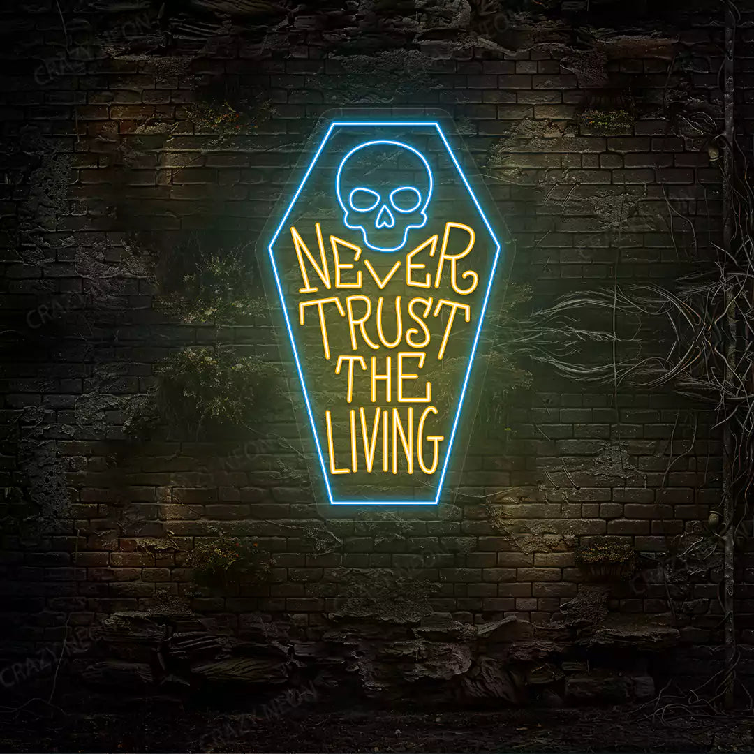 Never Trust the Living Coffin Neon Sign | Orange