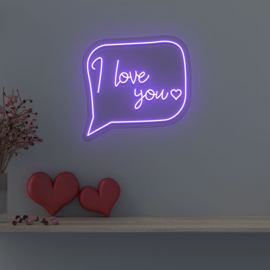I Love You Message Neon Sign