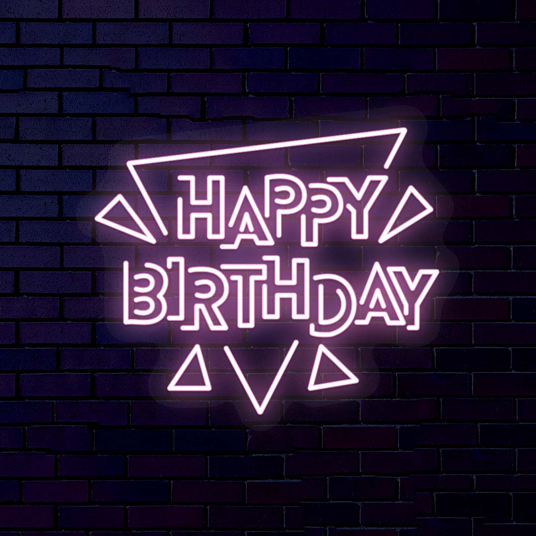 Happy Birthday Neon Sign - Triangle Shape | Pink