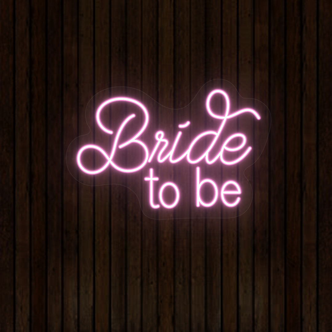 Bride To Be Neon Sign | Pink