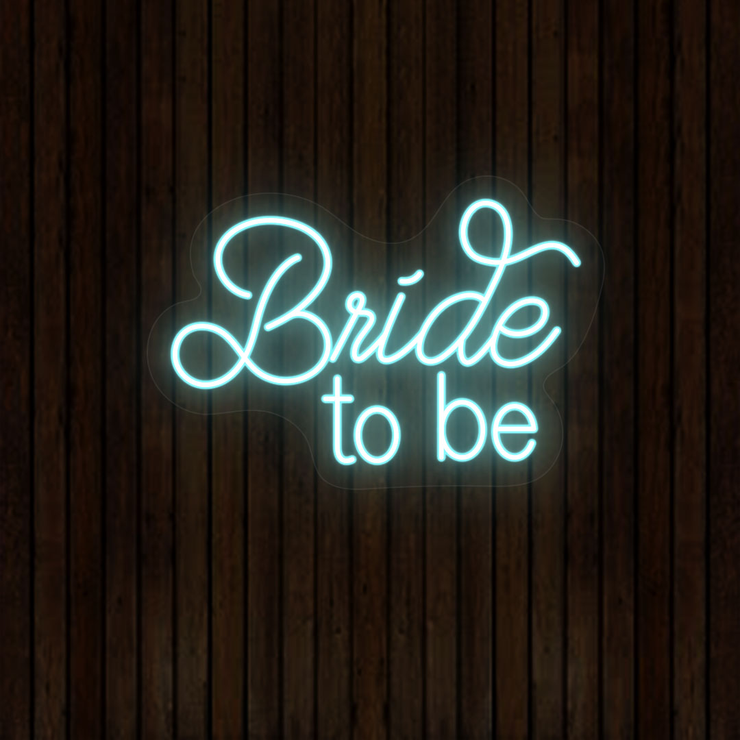 Bride To Be Neon Sign | Iceblue