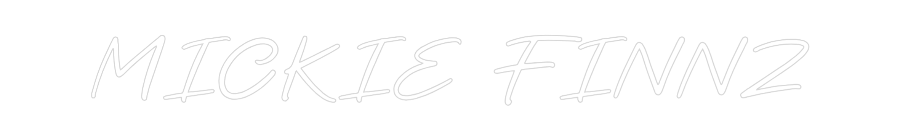 CN LED NEON: MICKIE FINNZ