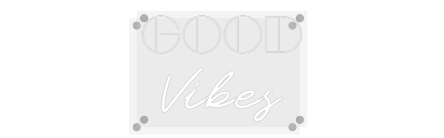 CN LED NEON: GOOD
Vibes