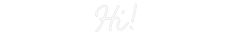 CN Name Neon: Hi!