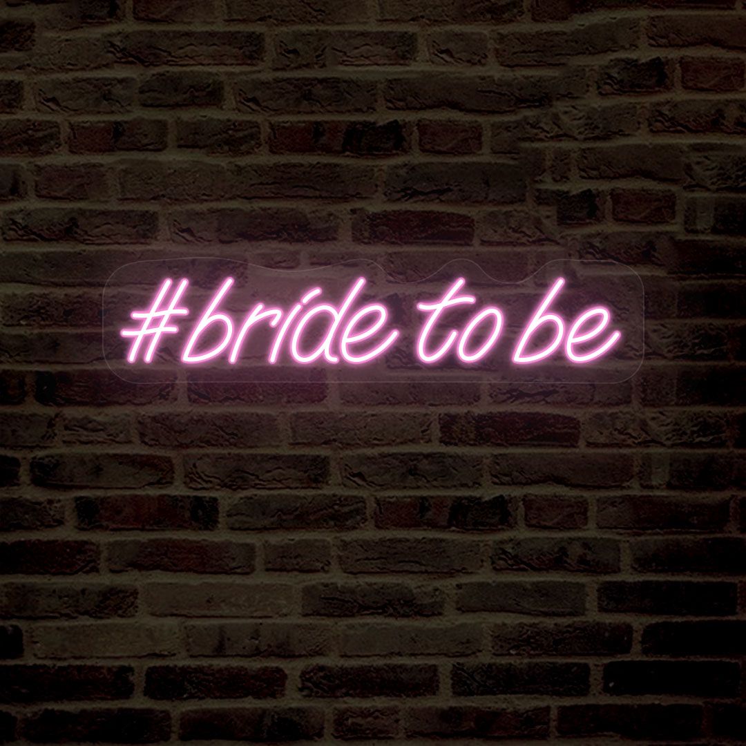 Bride To Be Neon Sign  | Pink