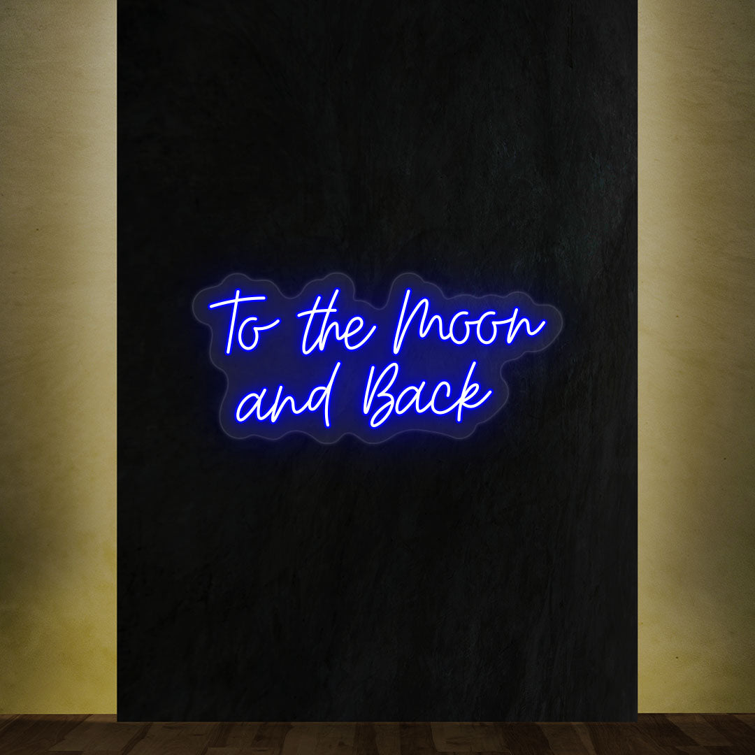 To The Moon And Back Text Neon Sign |Blue