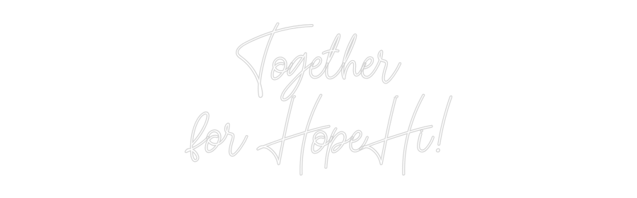 CN LED NEON: Together
for...