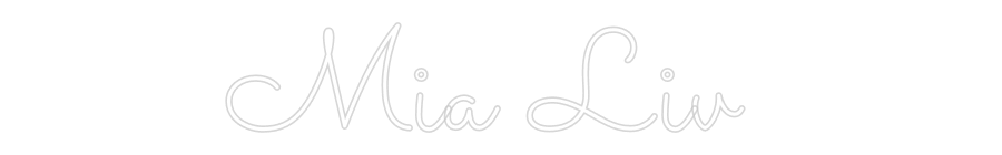 CN LED NEON: Mia Liv