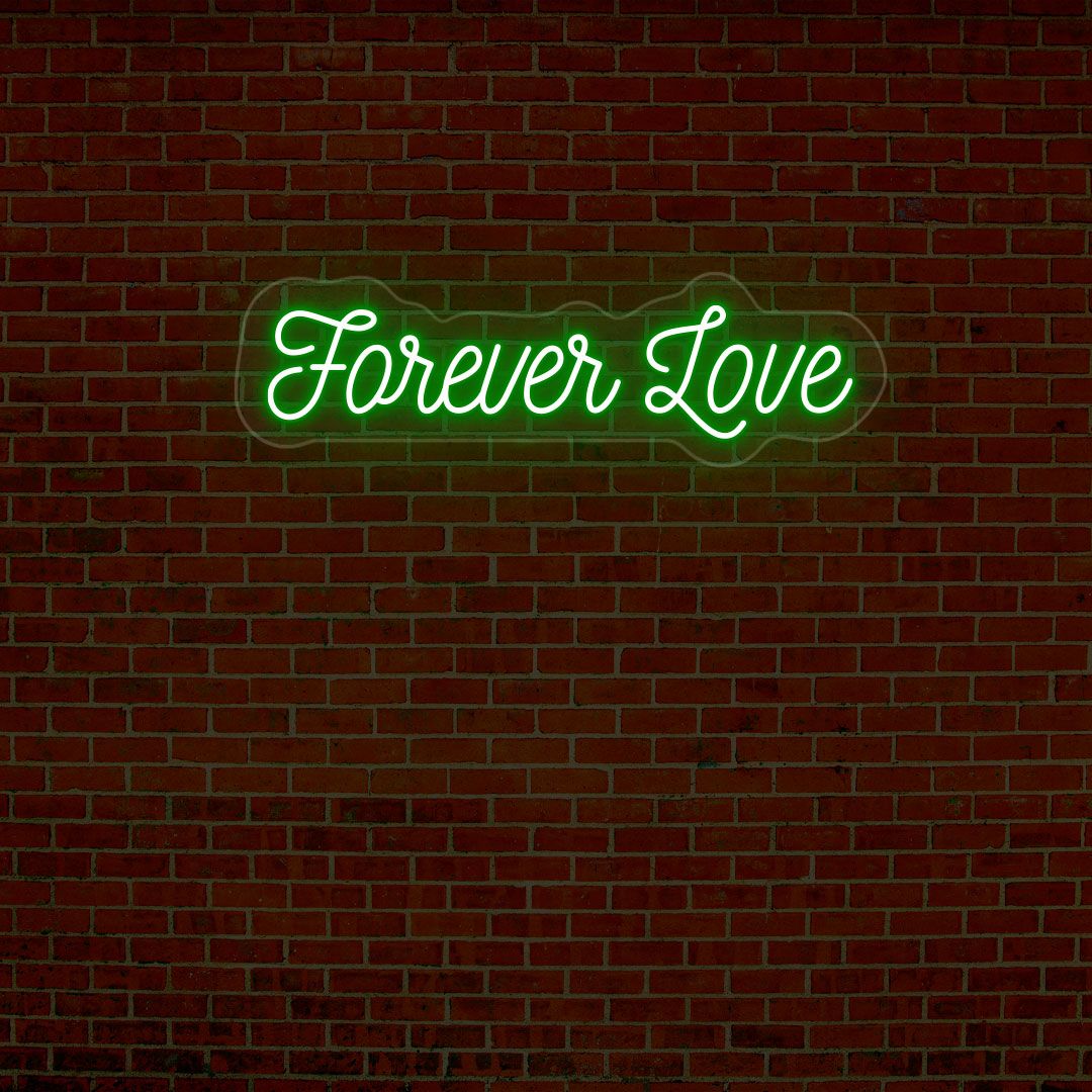 Forever Love Neon Sign | Green