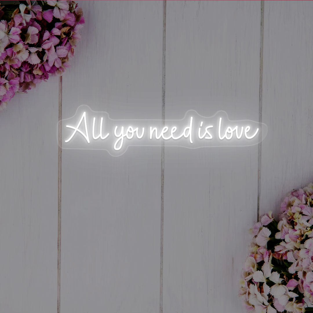 All You Need Is Love Neon Sign | White