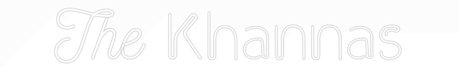 CN LED NEON: The Khannas